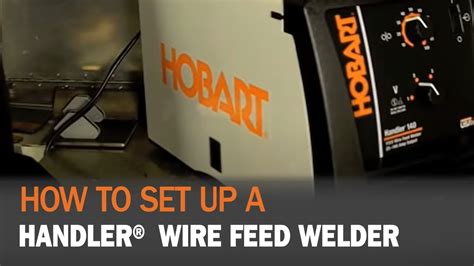 hobart wire feed welder instructions